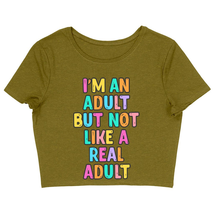 I'm an Adult Women's Cropped T-Shirt - Colorful Crop Top - Printed Cropped Tee - Blue Force Sports