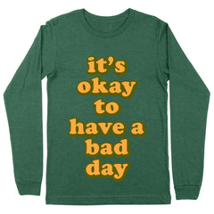 It's Ok Long Sleeve T-Shirt - Positive T-Shirt - Motivational Long Sleeve Tee - Blue Force Sports