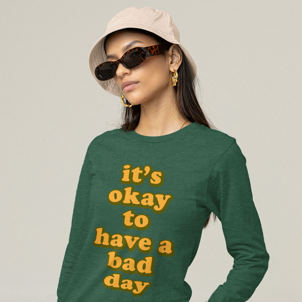 It's Ok Long Sleeve T-Shirt - Positive T-Shirt - Motivational Long Sleeve Tee - Blue Force Sports
