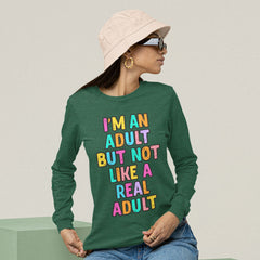 I'm an Adult Long Sleeve T-Shirt - Colorful T-Shirt - Printed Long Sleeve Tee - Blue Force Sports