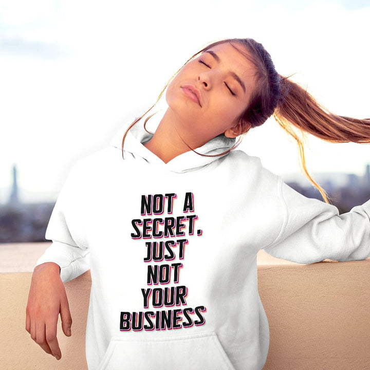 Not a Secret Hooded Sweatshirt - Funny Sarcastic Hoodie - Quote Hoodie - Blue Force Sports