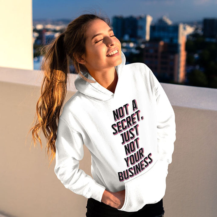 Not a Secret Hooded Sweatshirt - Funny Sarcastic Hoodie - Quote Hoodie - Blue Force Sports