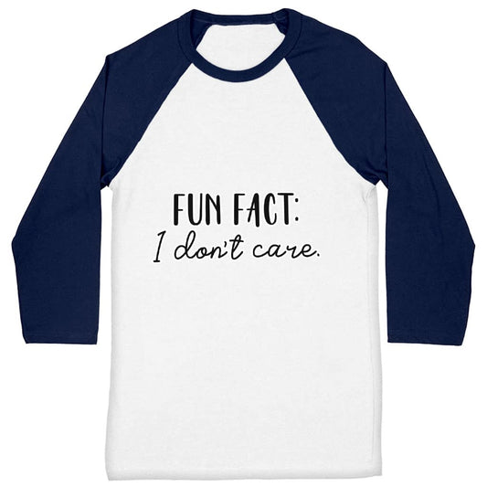 Fun Fact I Don't Care Baseball T-Shirt - Cool T-Shirt - Trendy Baseball Tee - Blue Force Sports