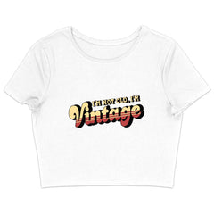 I'm Not Old I'm Vintage Women's Cropped T-Shirt - Graphic Crop Top - Cool Trendy Cropped Tee - Blue Force Sports