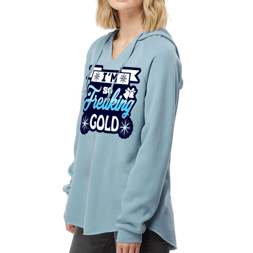 I'm So Freaking Cold California Wave Wash Hoodie - Funny Hooded Sweatshirt - Cool Hoodie - Blue Force Sports