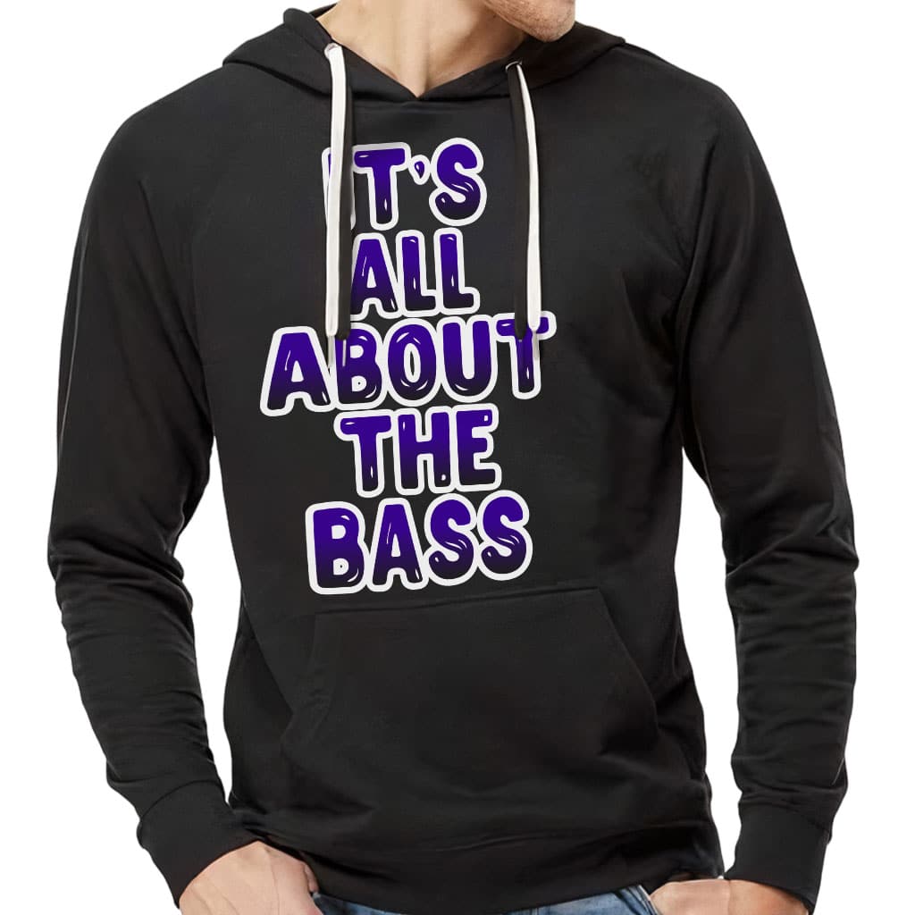All About That Bass Lightweight Hoodie - Cool Hooded Sweatshirt - Printed Hoodie - Blue Force Sports