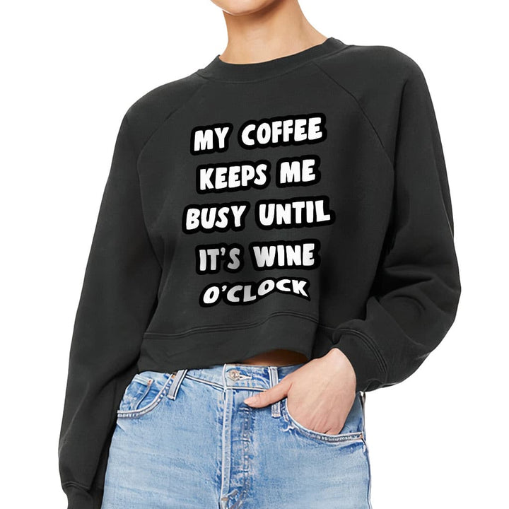 Coffee Until Wine Raglan Pullover - Funny Women's Sweatshirt - Cool Pullover - Blue Force Sports