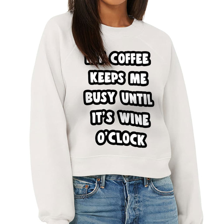 Coffee Until Wine Raglan Pullover - Funny Women's Sweatshirt - Cool Pullover - Blue Force Sports